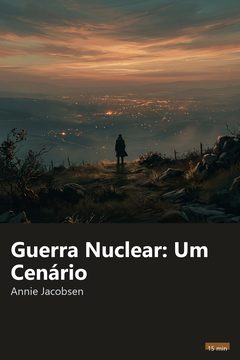 Capa do resumo de Guerra Nuclear: Um Cenário