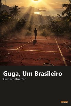 Capa do resumo de Guga, Um Brasileiro
