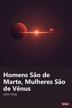 Capa do resumo de Homens São de Marte, Mulheres São de Vênus