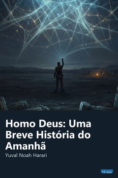 Capa do resumo de Homo Deus: Uma Breve História do Amanhã