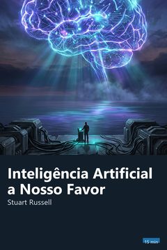 Capa do resumo de Inteligência Artificial a Nosso Favor