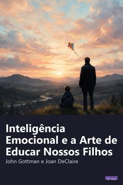 Capa do resumo de Inteligência Emocional e a Arte de Educar Nossos Filhos
