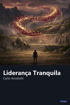 Capa do resumo de Liderança Tranquila