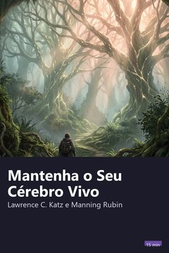 Capa do resumo de Mantenha o Seu Cérebro Vivo