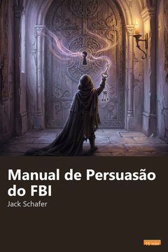 Capa do resumo de Manual de Persuasão do FBI