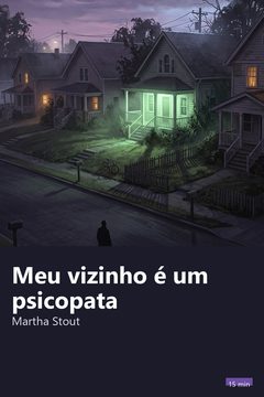 Capa do resumo de Meu vizinho é um psicopata