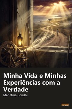 Capa do resumo de Minha Vida e Minhas Experiências com a Verdade