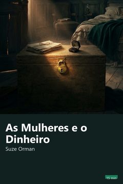 Capa do resumo de As Mulheres e o Dinheiro