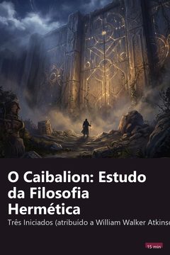 Capa do resumo de O Caibalion: Estudo da Filosofia Hermética