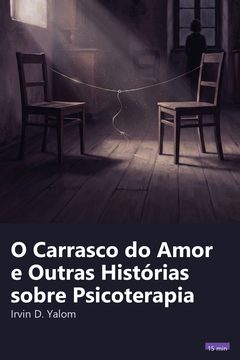 Capa do resumo de O Carrasco do Amor e Outras Histórias sobre Psicoterapia