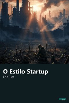 Capa do resumo de O Estilo Startup