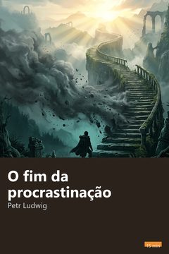Capa do resumo de O fim da procrastinação
