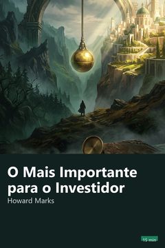 Capa do resumo de O Mais Importante para o Investidor