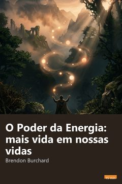 Capa do resumo de O Poder da Energia: mais vida em nossas vidas
