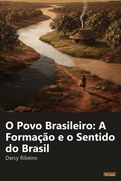 Capa do resumo de O Povo Brasileiro: A Formação e o Sentido do Brasil