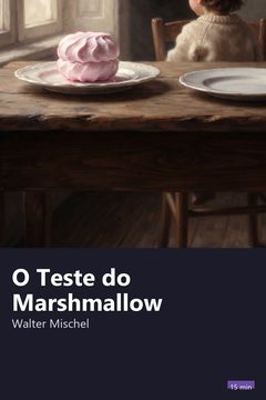 Capa do resumo de O Teste do Marshmallow