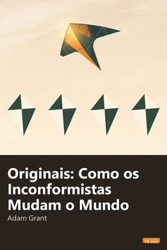 Capa do resumo de Originais: Como os Inconformistas Mudam o Mundo