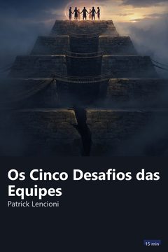 Capa do resumo de Os Cinco Desafios das Equipes