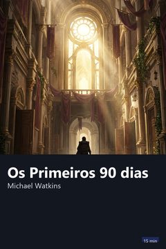 Capa do resumo de Os Primeiros 90 dias