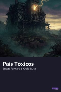 Capa do resumo de Pais Tóxicos