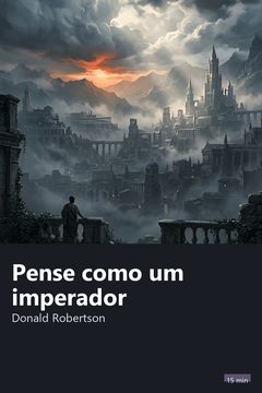 Capa do resumo de Pense como um imperador