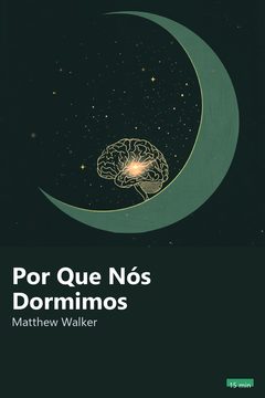 Capa do resumo de Por Que Nós Dormimos