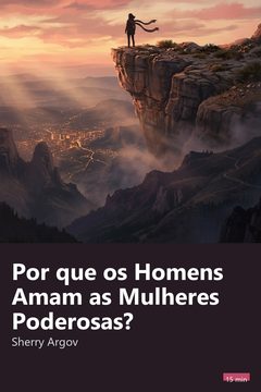 Capa do resumo de Por que os Homens Amam as Mulheres Poderosas?