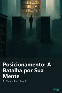 Capa do resumo de Posicionamento: A Batalha por Sua Mente