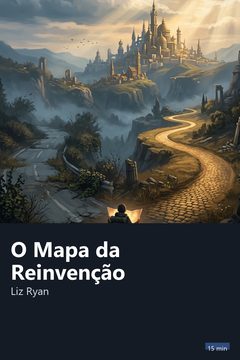 Capa do resumo de O Mapa da Reinvenção