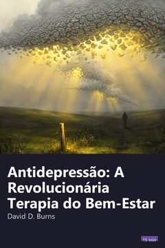 Capa do resumo de Antidepressão: A Revolucionária Terapia do Bem-Estar