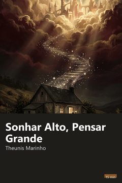 Capa do resumo de Sonhar Alto, Pensar Grande