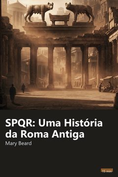 Capa do resumo de SPQR: Uma História da Roma Antiga
