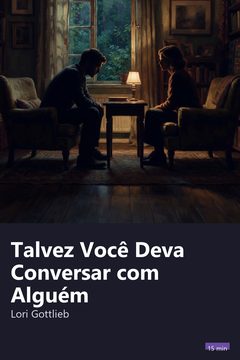 Capa do resumo de Talvez Você Deva Conversar com Alguém