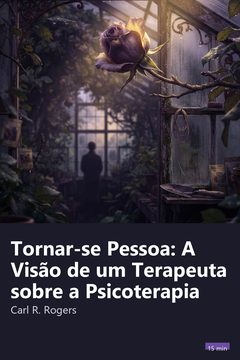 Capa do resumo de Tornar-se Pessoa: A Visão de um Terapeuta sobre a Psicoterapia