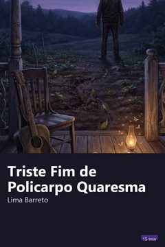 Capa do resumo de Triste Fim de Policarpo Quaresma