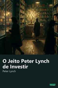 Capa do resumo de O Jeito Peter Lynch de Investir