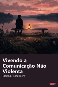 Capa do resumo de Vivendo a Comunicação Não Violenta