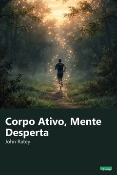 Capa do resumo de Corpo Ativo, Mente Desperta