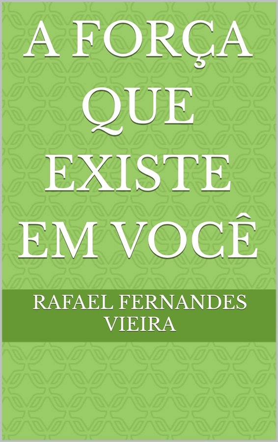 Capa do livro A Força que Existe em Você